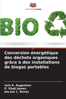 Conversion énergétique des déchets organiques grâce à des installations de biogaz portables (French Edition) 6204940228 Book Cover