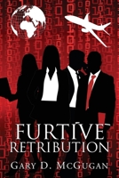 Furtive Retribution 106928081X Book Cover