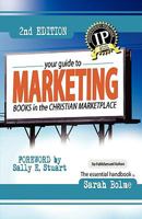 Your Guide to Marketing Books in the Christian Marketplace 0972554653 Book Cover