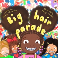 Big Hair Parade 1838536876 Book Cover