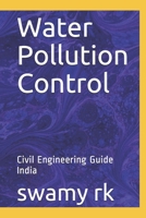 Water Pollution Control: Civil Engineering Guide India 1089027222 Book Cover