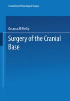Surgery of the Cranial Base 1475766440 Book Cover