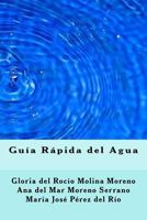 Guia Rapida del Agua 1537161237 Book Cover