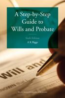 A Step-By-Step Guide to Wills and Probate 0854902236 Book Cover