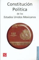 Constitucion Politica de los Estados Unidos Mexicanos. Publicada en el Diario Oficial de la Federacion el 5 de febrero de 1917. (Ultima reforma publicada ... 2006) (Politica Y Derecho) (Spanish Editio 9681680928 Book Cover