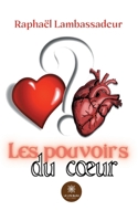 Les pouvoirs du coeur (French Edition) B0CK59FYL5 Book Cover
