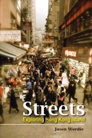 Streets: Exploring Hong Kong Island 9622095631 Book Cover