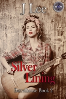 Silver Lining 1365450651 Book Cover