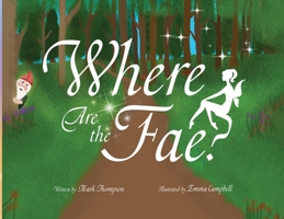 Where Are the Fae? 1960505386 Book Cover