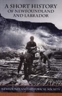 A Short History of Newfoundland and Labrador 0978338189 Book Cover