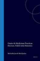 Oratio de medicinae practicae doctore fideli artis historico (Latin Edition) 900455632X Book Cover