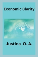 Economic Clarity 7927189158 Book Cover