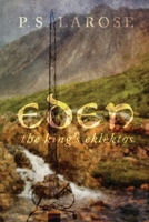 Eden: The King's Eklektos B0BJ4PZWL9 Book Cover