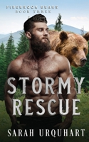 Stormy Rescue (Firebrook Bears) 1738825779 Book Cover