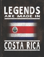 Legends Are Made In Costa Rica: Customized Gift for Costa Rican Coworker Undated Planner Daily Weekly Monthly Calendar Organizer Journal 1670122891 Book Cover