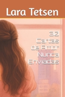 30 Cartas de Amor Nunca Enviadas (Portuguese Edition) B0FFFDMLSF Book Cover