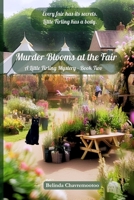 Murder Blooms at the Fair: A Little Firling Mystery - Book Two 1997663155 Book Cover