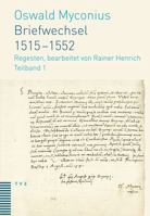 Briefwechsel 1515-1552: Regesten, Bearbeitet Von Rainer Henrich 3290178900 Book Cover
