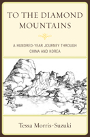 To the Diamond Mountains 1442205032 Book Cover
