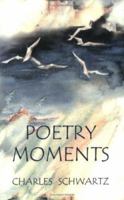 Poetry Moments 0974479306 Book Cover