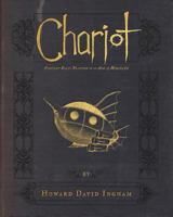 Chariot: Fantasy Roleplaying in an Age of Miracles 1533320349 Book Cover