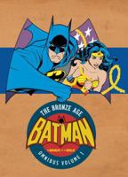 Batman: The Brave & The Bold Bronze Age Omnibus 1401267181 Book Cover