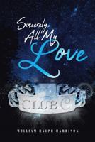 Sincerely, All My Love 164424361X Book Cover