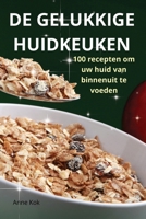 de Gelukkige Huidkeuken 1836230060 Book Cover