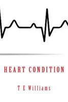 Heart Condition 1977989160 Book Cover