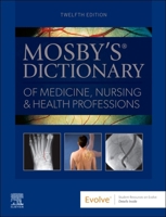 Mosby's Dictionary of Medicine, Nursing and Health Professions 0443125597 Book Cover