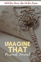 Imagine That 1983930938 Book Cover