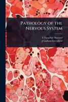 Pathology of the Nervous System 1024088693 Book Cover