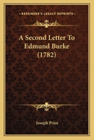 A Second Letter To Edmund Burke 1164547356 Book Cover
