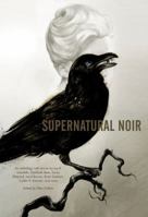 Supernatural Noir 1595825460 Book Cover