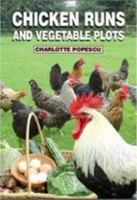 Chicken Runs and Vegetable Plots 1899470298 Book Cover