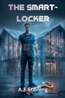 The Smart Locker B0GKQ9BFGB Book Cover