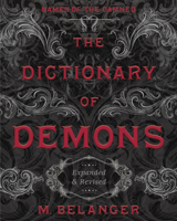 The Dictionary of Demons: Names of the Damned 0738768588 Book Cover