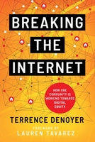 Breaking the Internet 0578941929 Book Cover