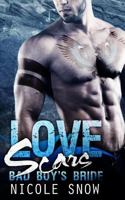 Love Scars: Bad Boy's Bride 1502965143 Book Cover