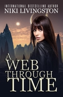 A Web Through Time 1791398456 Book Cover