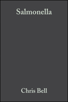 Salmonella: A Practical Approach to the Organism and its Control in Foods 0632055197 Book Cover