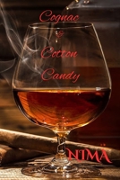 Cognac & Cotton Candy B0GTQXVBH7 Book Cover