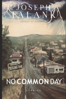 No Common Day B0GX96BN86 Book Cover
