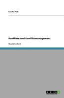 Konflikte und Konfliktmanagement 3656008639 Book Cover