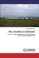 The voiceless in between 6200438331 Book Cover