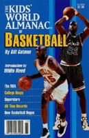The Kids' World Almanac of Basketball 0886877768 Book Cover