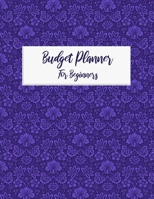 Budget Planner For Beginners: Monthly and Weekly Bill Organizer Daily Expense Tracker With 2020 Undated Notebook Workbook A Year for Control Business ... Finance Journal Manage Accounting Worksheets 1699296294 Book Cover