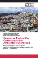 Cuaderno: Evaluación Cualicuantitativa Ambiental y Energética 6200430691 Book Cover