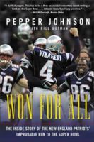 Won for All : The Inside Story of the New England Patriots' Improbable Run to The Super Bowl 0071408770 Book Cover