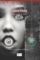 Creepy Christmas: Hai il coraggio di leggere? B0BN2CZCLY Book Cover